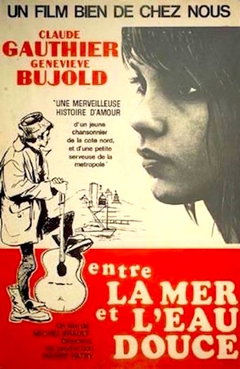 Entre la mer et l'eau douce (1967)