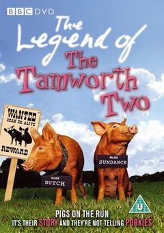 The Legend of the Tamworth Two (2004)