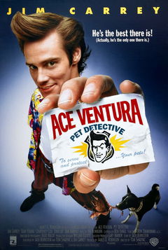 Ace Ventura: Pet Detective (1994)