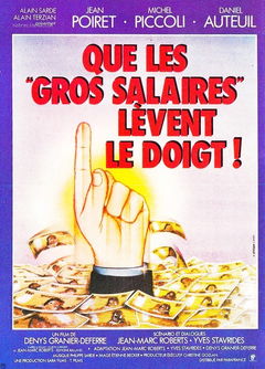 Que les gros salaires lèvent le doigt! (1982)