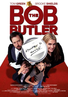 Bob the Butler (2005)
