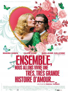 Ensemble, nous allons vivre une très, très grande histoire d'amour... (2010)