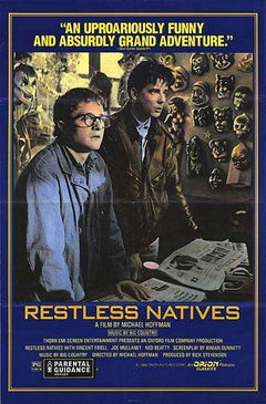 Restless Natives (1985)
