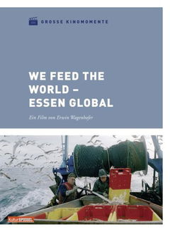 We Feed the World (2005)
