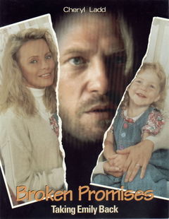 Broken Promises: Taking Emily Back (1993)