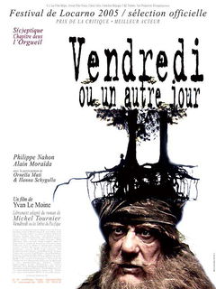 Vendredi ou un autre jour (2005)