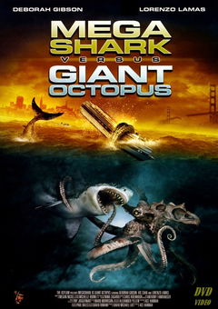Mega Shark vs Giant Octopus (2009)