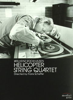 Helicopter String Quartet (1995)