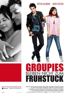 Groupies bleiben nicht zum Frühstück (2010)