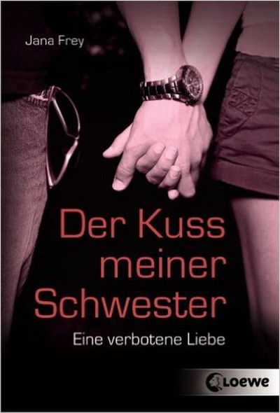 Der Kuß meiner Schwester