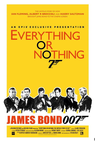Everything or Nothing: The Untold Story of 007