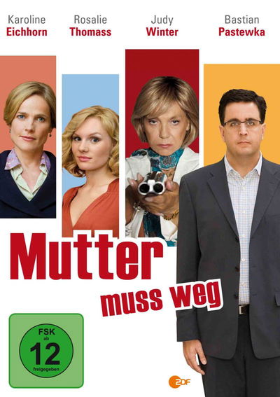 Mutter Muss Weg