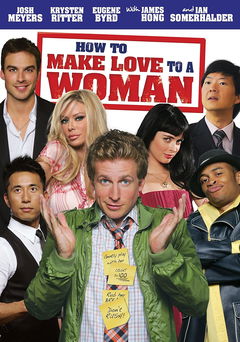How to Make Love to a Woman (2010)