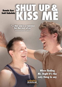 Shut Up and Kiss Me (2010)