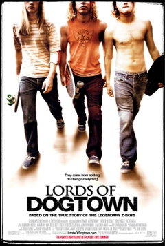 Lords of Dogtown (2005)