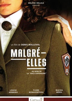 Malgré-Elles (2012)