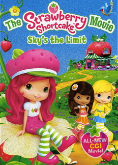 The Strawberry Shortcake Movie: Sky’s the Limit (2009)