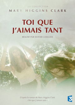 Toi Que J'Aimais Tant (2013)