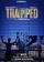 Trapped