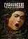 Caravaggio: The Soul and the Blood
