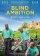 Blind Ambition