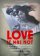 Love It Was Not