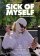 Sick of Myself