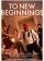 To New Beginnings (2025, IMDb: 7.2)