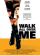 Walk All Over Me