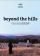 Beyond the Hills