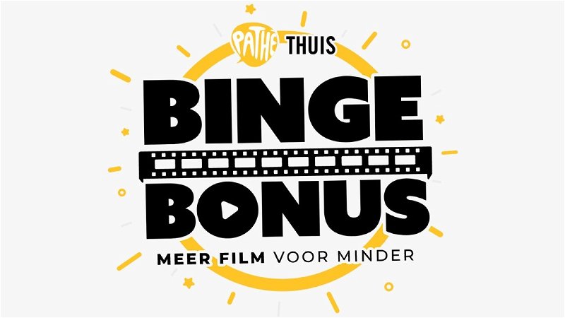 Meer film voor minder: Pathé Thuis start met Binge Bonus-actie