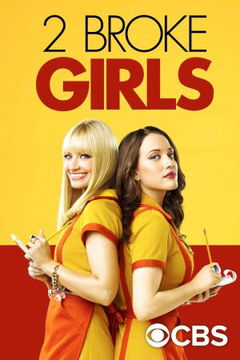 2 Broke Girls (2011–2017)