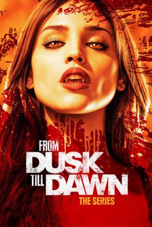 From Dusk till Dawn: The Series (2014–2016)