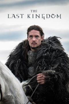 The Last Kingdom (2015&#8209;2022)