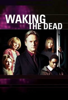 Waking the Dead (2001&#8209;2011)