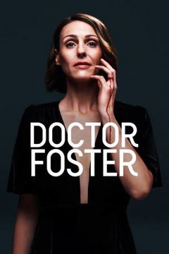 Doctor Foster (2015–2017)