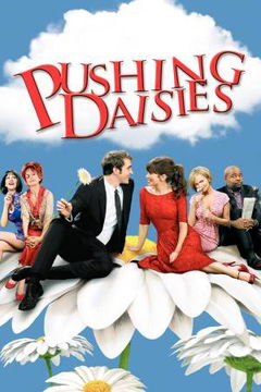 Pushing Daisies (2007–2009)