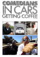 Comedians in Cars Getting Coffee