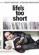 Life's Too Short