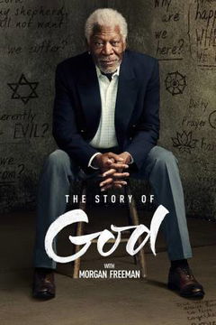 The Story of God with Morgan Freeman (2016&#8209;2019)