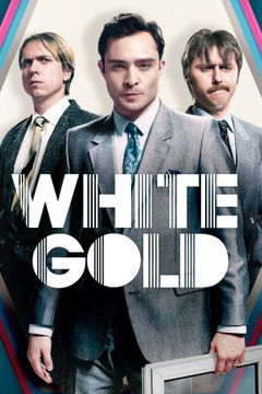 White Gold (2017&#8209;2019)
