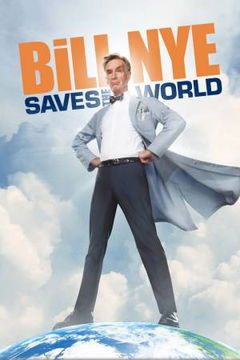 Bill Nye Saves the World (2017&#8209;2018)