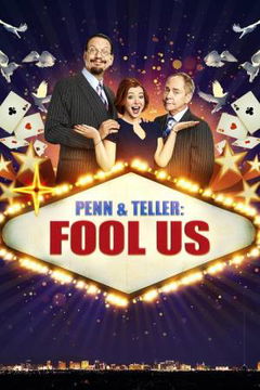 Penn & Teller: Fool Us (2011&#8209;&nbsp;)