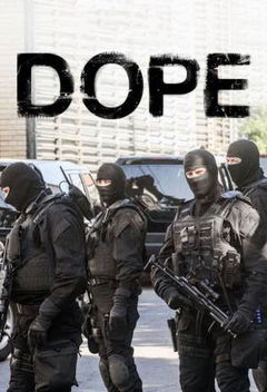 Dope (2017&#8209;&nbsp;)
