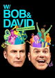 W/ Bob & David