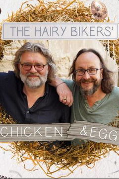 Hairy Bikers: Chicken & Egg (2016)