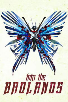 Into the Badlands (2015&#8209;2019)