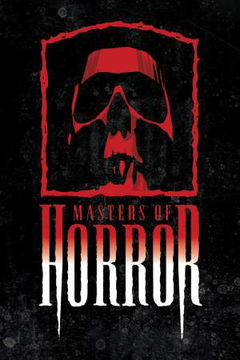 Masters of Horror (2005&#8209;2007)