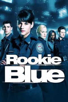 Rookie Blue (2010&#8209;2015)