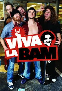 Viva La Bam (2003&#8209;2005)